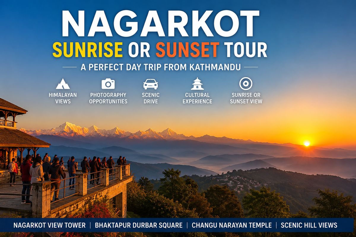 Nagarkot Sunrise Or Sunset Tour